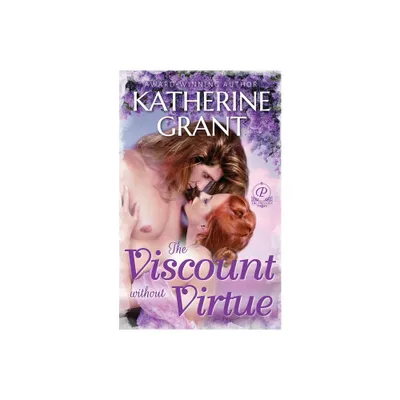 The Viscount Without Virtue - (The Prestons) by Katherine Grant (Paperback)