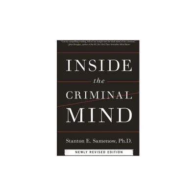 Inside the Criminal Mind (Newly Revised Edition) - 3rd Edition by Stanton Samenow (Paperback)