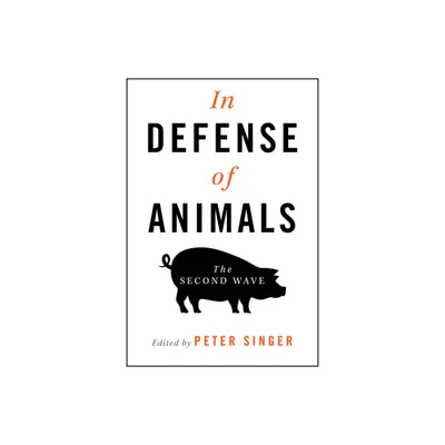 In Defense of Animals - by Peter Singer (Paperback)