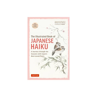 The Illustrated Book of Japanese Haiku - (Hardcover)