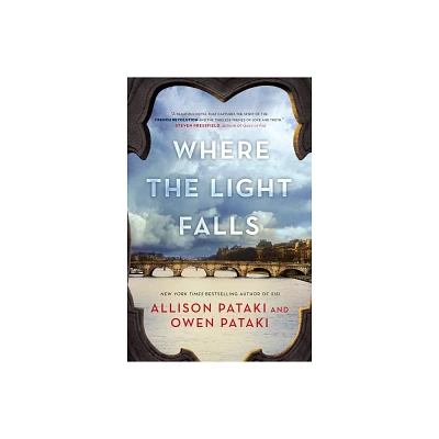 Where the Light Falls - by Allison Pataki & Owen Pataki (Paperback)