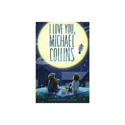 I Love You, Michael Collins - by Lauren Baratz-Logsted (Paperback)