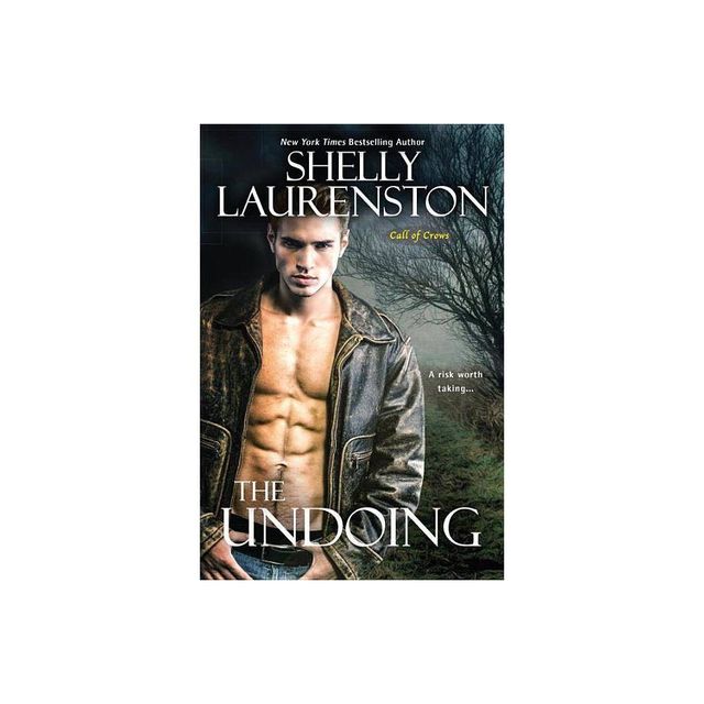 The Undoing - (Call of Crows) by Shelly Laurenston (Paperback)