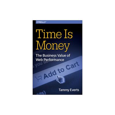 Time Is Money - by Tammy Everts (Paperback)