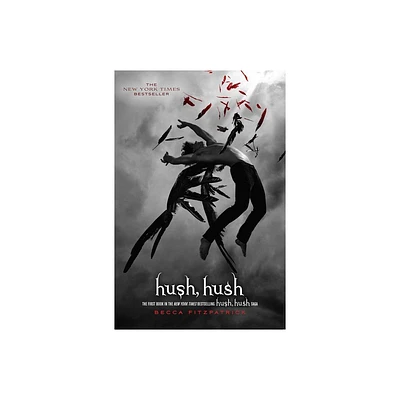 Hush, Hush - (Hush, Hush Saga) by Becca Fitzpatrick (Paperback)