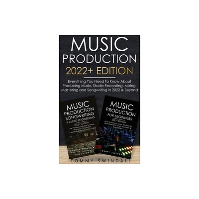 Music Production 2022+ Edition