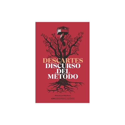 Discurso del Mtodo - (Pensamiento Ilustrado) by Ren Descartes (Hardcover)