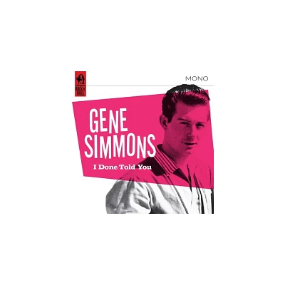 Gene Simmons - I Done Told You! (CD)