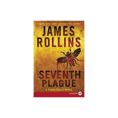 The Seventh Plague LP - (Sigma Force) Large Print by James Rollins (Paperback)