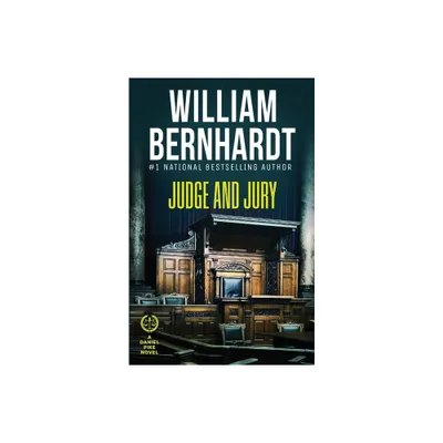 Judge and Jury - (Daniel Pike Legal Thriller) by William Bernhardt (Paperback)