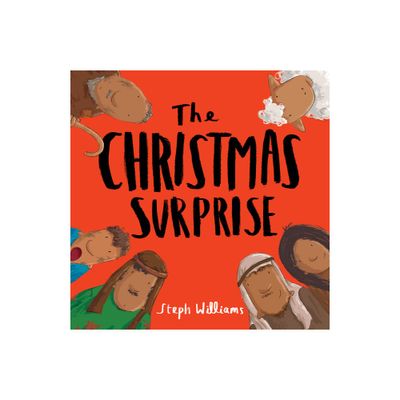 The Christmas Surprise - (Little Me, Big God) by Steph Williams (Paperback)