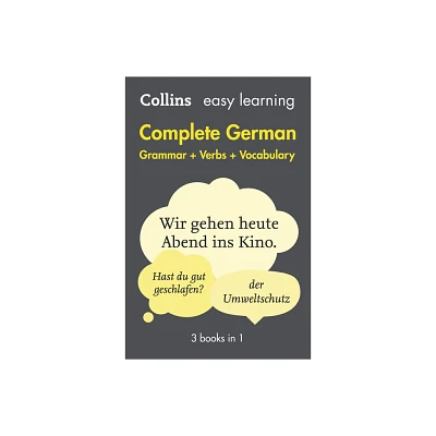 Complete German Grammar Verbs Vocabulary - (Collins Easy Learning) 2nd Edition by Collins Dictionaries (Paperback)