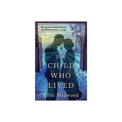 The Child Who Lived - by Ellie Midwood (Paperback)