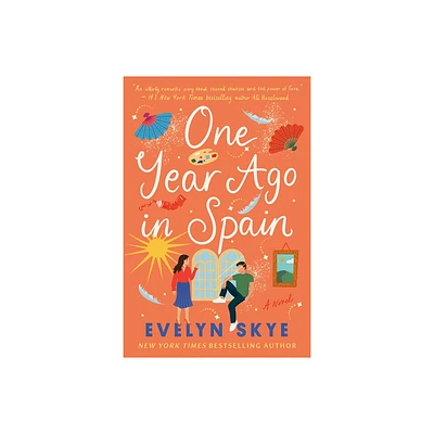 One Year Ago in Spain - by Evelyn Skye (Paperback)