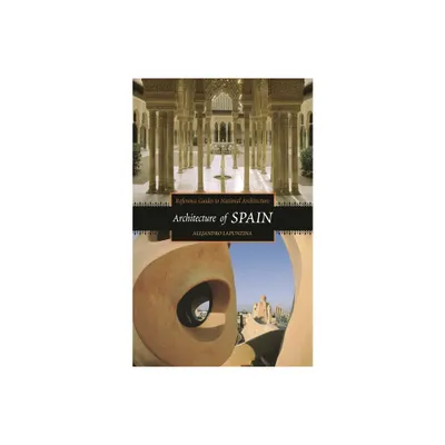 Architecture of Spain - (Reference Guides to National Architecture) by Alejandro Lapunzina (Hardcover)