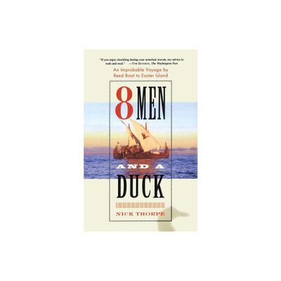 8 Men and a Duck - by Nick Thorpe (Paperback)