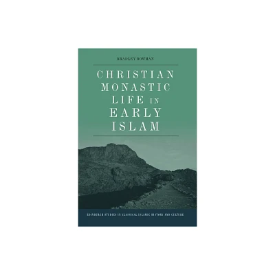 Christian Monastic Life in Early Islam