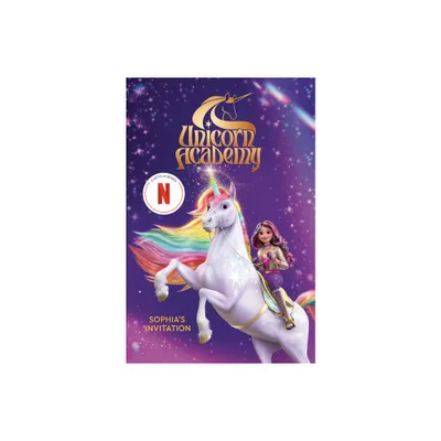 Unicorn Academy: Sophias Invitation - by Random House (Hardcover)