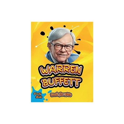 Warren Buffett Book for Kids - (Legends for Kids) Large Print by Verity Books (Paperback)