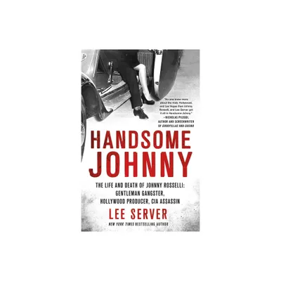 Handsome Johnny - by Lee Server (Paperback)