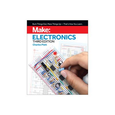 Make: Electronics - 3rd Edition by Charles Platt (Paperback)