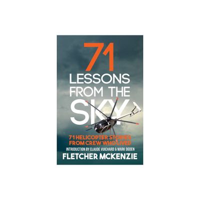 71 Lessons From The Sky - (Lessons from the Sky) by Fletcher McKenzie (Paperback)