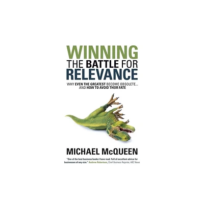 Winning the Battle for Relevance - 2nd Edition by Michael McQueen (Paperback)