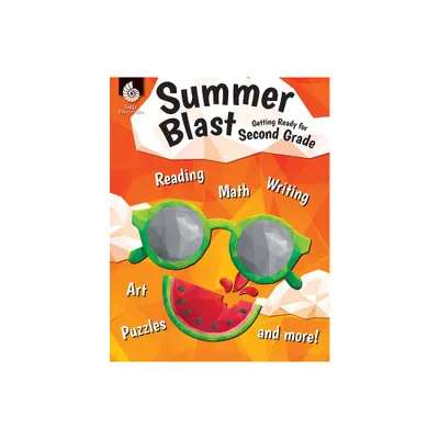 Summer Blast: Getting Ready for Second Grade - by Jodene Smith (Paperback)