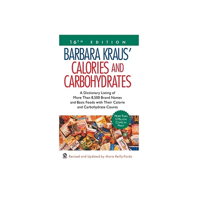 Barbara Kraus Calories and Carbohydrates - (Barbara Kraus Calories & Carbohydrates) 16th Edition (Paperback)