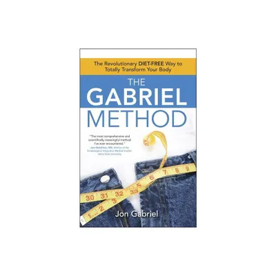 The Gabriel Method - by Jon Gabriel (Paperback)