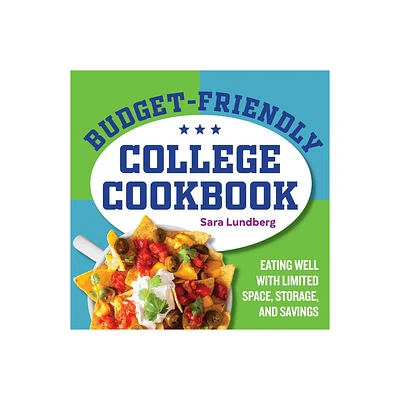 Budget-Friendly College Cookbook - by Sara Lundberg (Paperback)