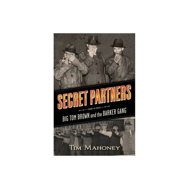 Secret Partners - by Tim Mahoney (Paperback)