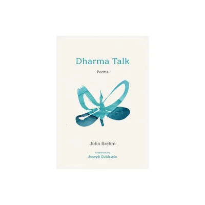 Dharma Talk - by John Brehm (Paperback)