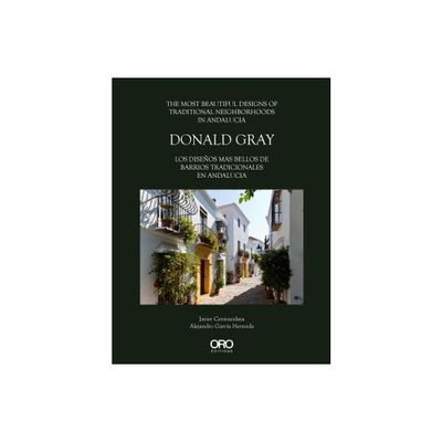 Donald Gray - by Javier Cenicacelaya (Hardcover)