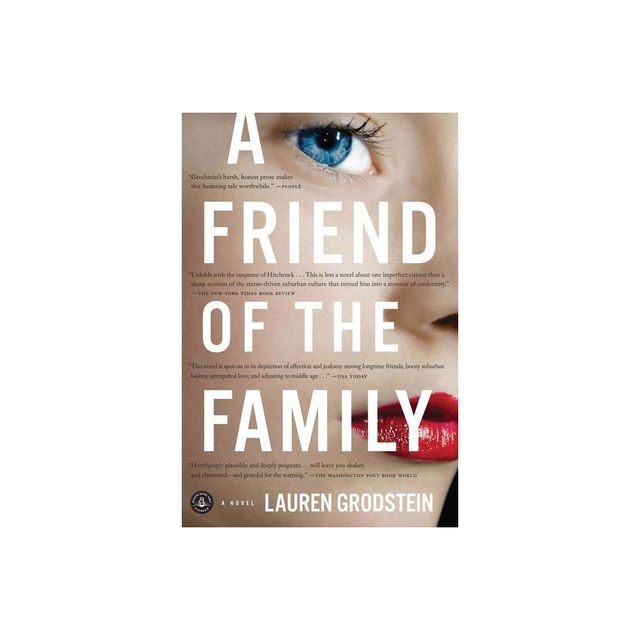 A Friend of the Family - by Lauren Grodstein (Paperback)