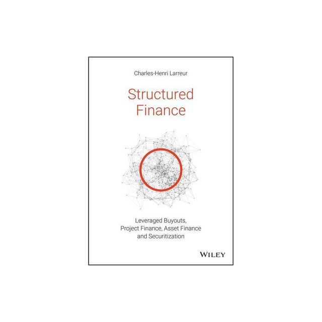 Structured Finance - by Charles-Henri Larreur (Paperback)