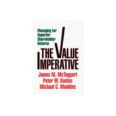 Value Imperative - by James M McTaggart (Hardcover)