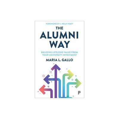 The Alumni Way - by Maria L Gallo (Paperback)