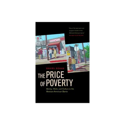 The Price of Poverty - by Dan Dohan (Paperback)