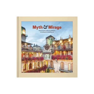 Myth and Mirage - (Hardcover)