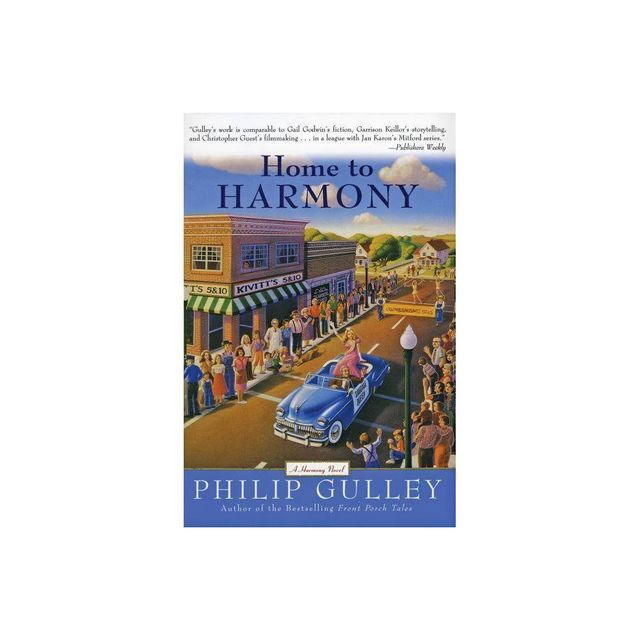 Home to Harmony - (Harmony Novel) by Philip Gulley (Paperback)