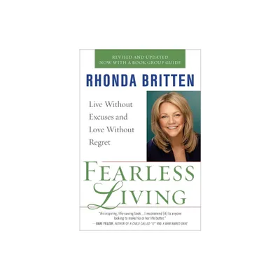 Fearless Living - by Rhonda Britten (Paperback)