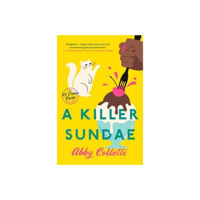 A Killer Sundae - (An Ice Cream Parlor Mystery) by Abby Collette (Paperback)