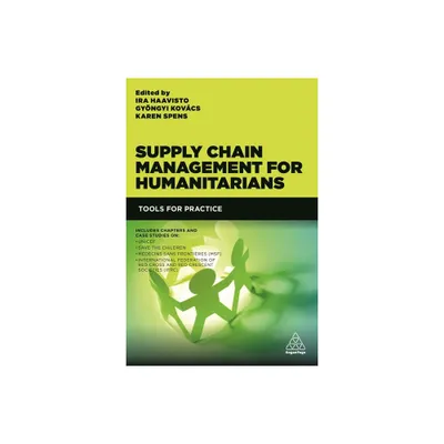 Supply Chain Management for Humanitarians - by Ira Haavisto & Gyngyi Kovcs & Karen Spens (Paperback)