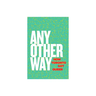 Any Other Way - (Paperback)