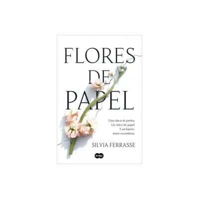 Flores de Papel / Paper Flowers - by Silvia Ferrasse (Paperback)