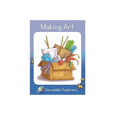 Making Art - (Red Rocket Readers Decodable Explorers) by Pam Holden (Paperback)