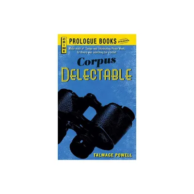 Corpus Delectable - by Talmage Powell (Paperback)