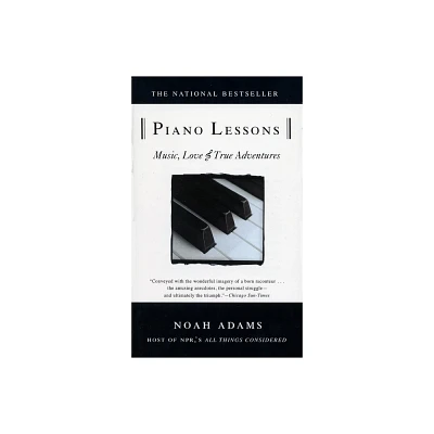 Piano Lessons - by Noah Adams (Paperback)