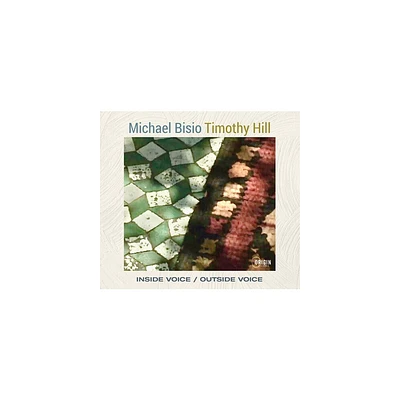 Michael Bisio & Timothy Hill - Inside Voice / Outside Voice (CD)